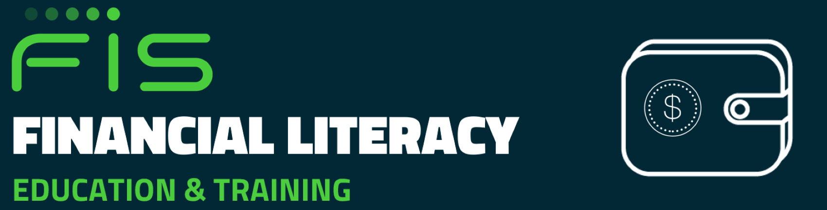 FIS Financial Literacy Education and Training